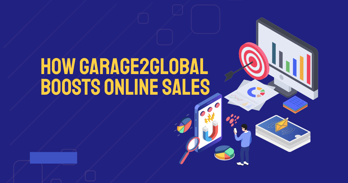 How Garage2Global Boosts Online Sales