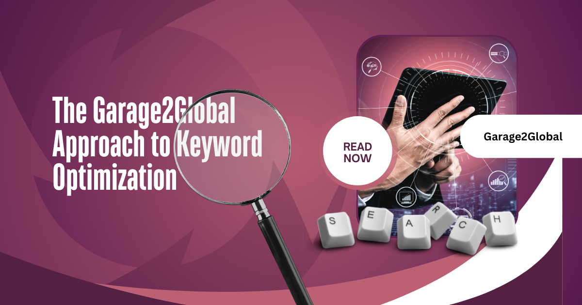 The Garage2Global Approach to Keyword Optimization